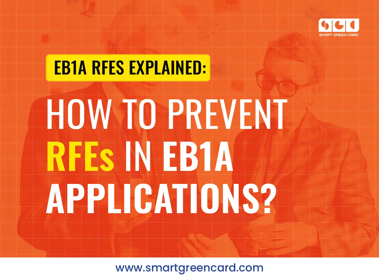 How To Prevent RFEs in EB1A Application?