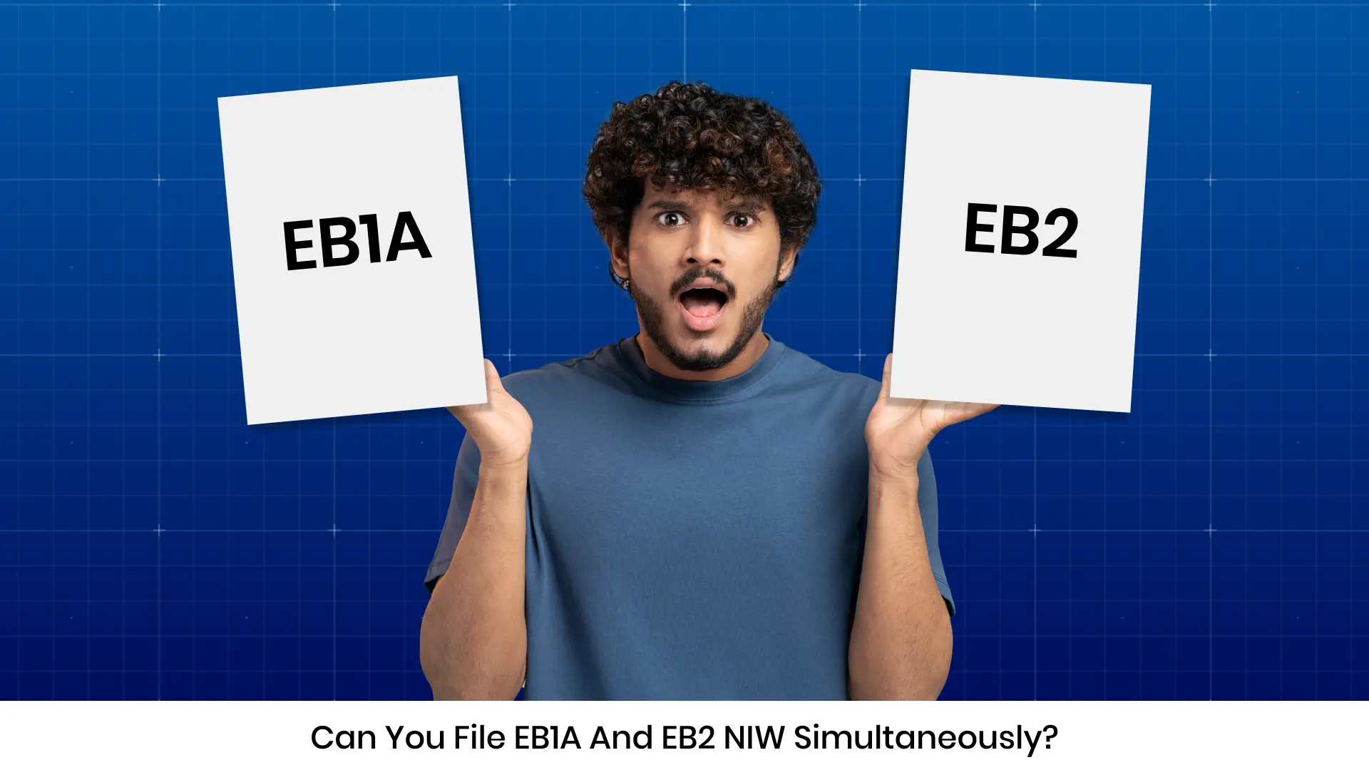 Can You File EB1A and EB2-NIW Simultaneously?