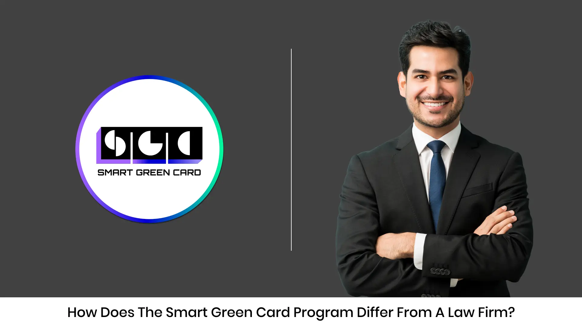 How Does the Smart Green Card Program Differ from a Law Firm?