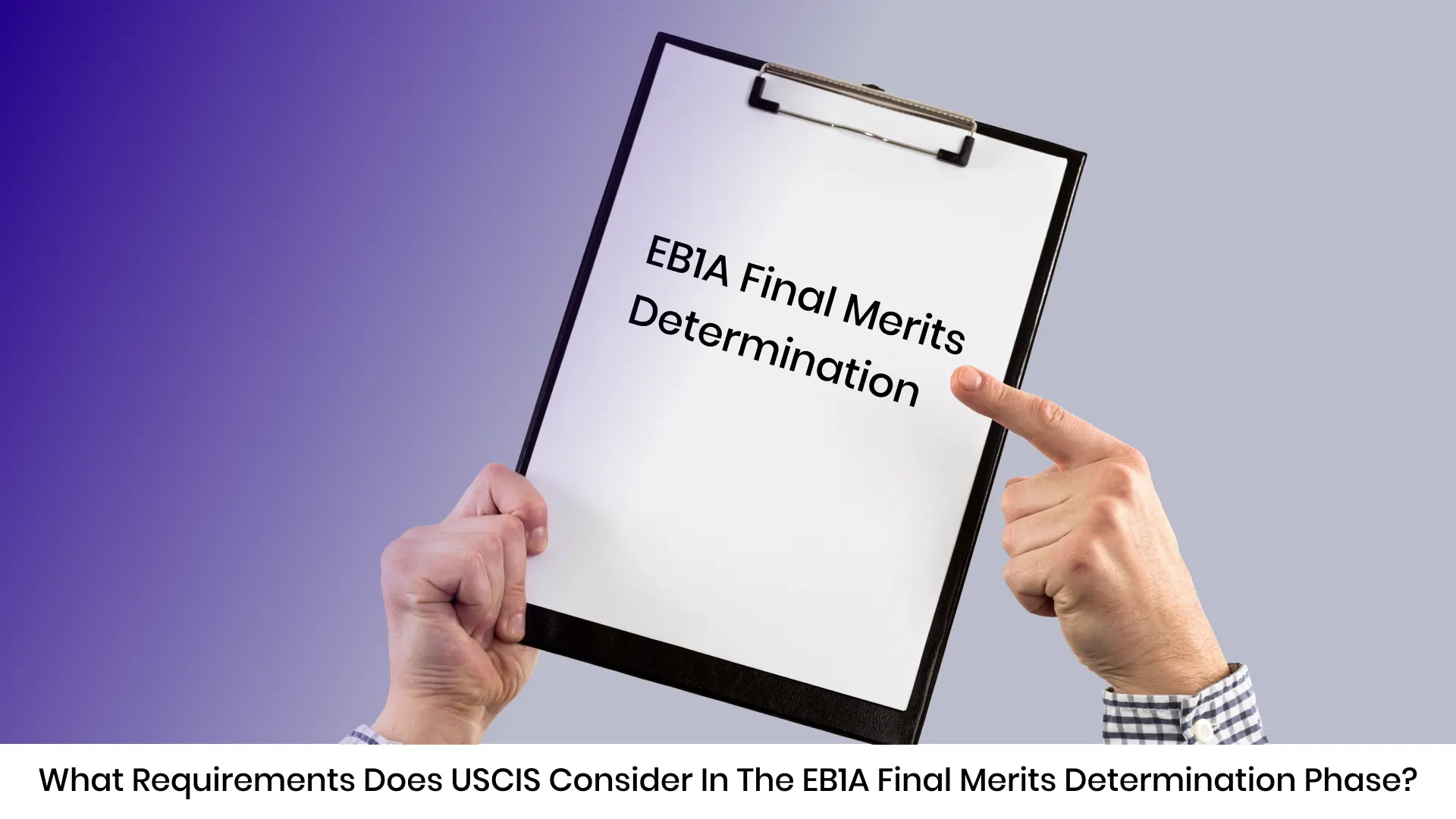 Requirements of EB1A Final Merits Determination Phase