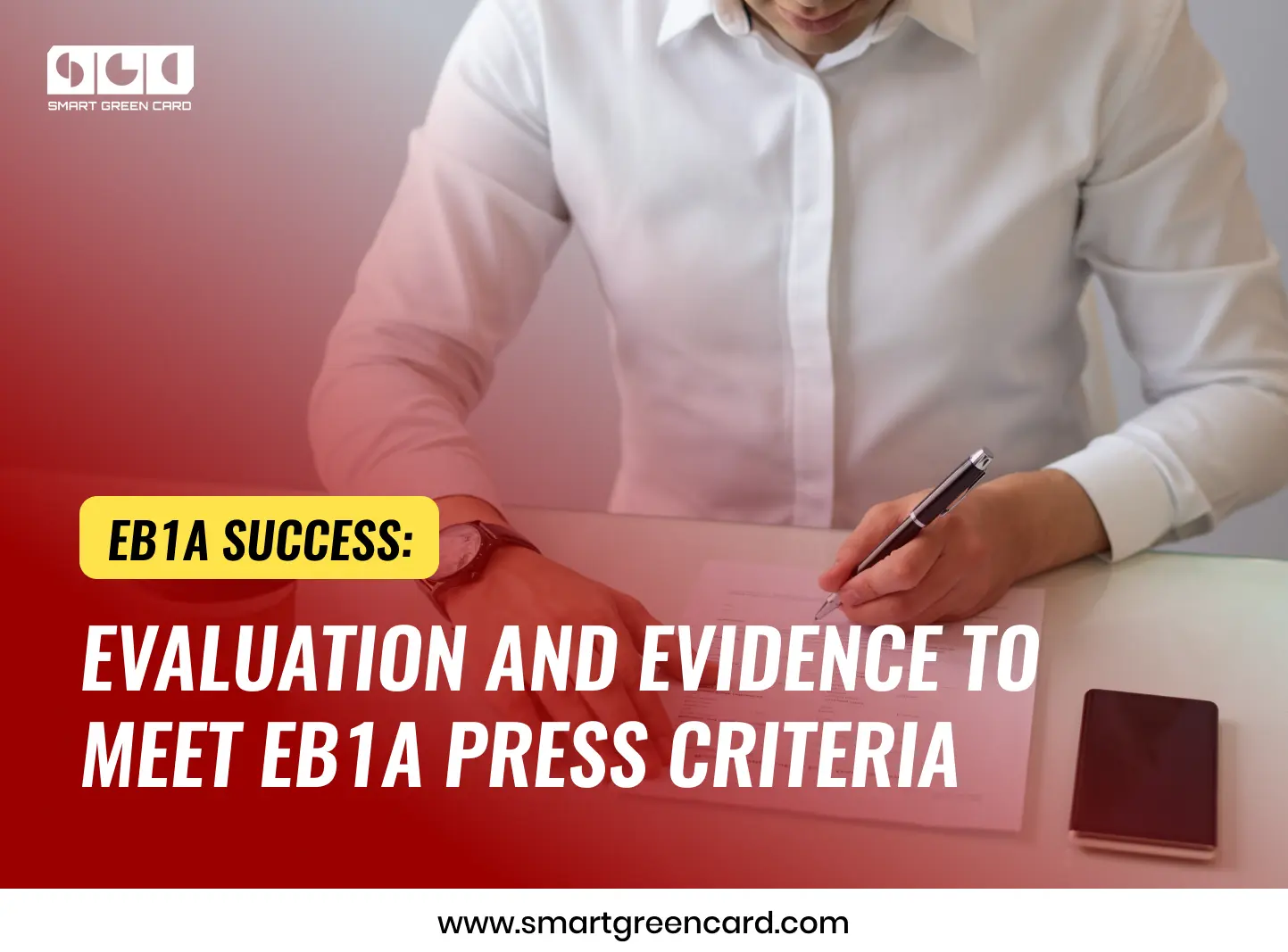 Evaluation and Evidence of EB1A Press Criteria