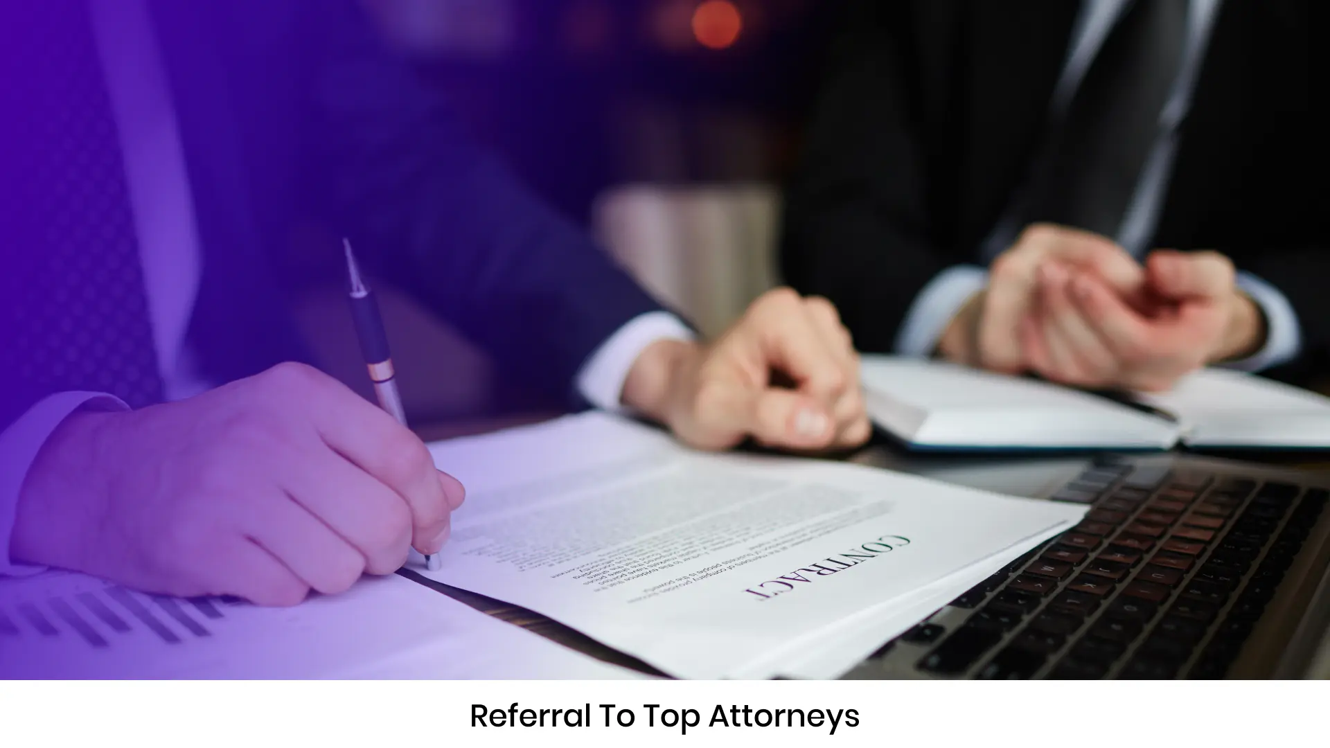 Referral to Top Attorneys