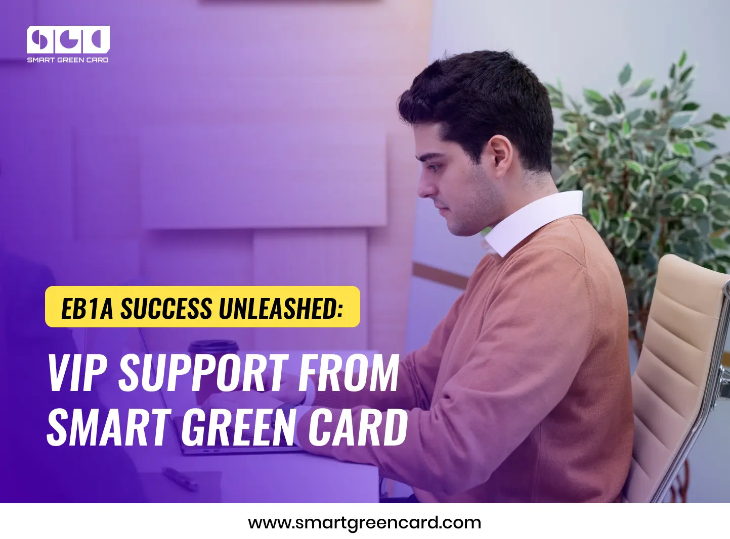 Smart Green Card VIP Plan for EB1A Assistance