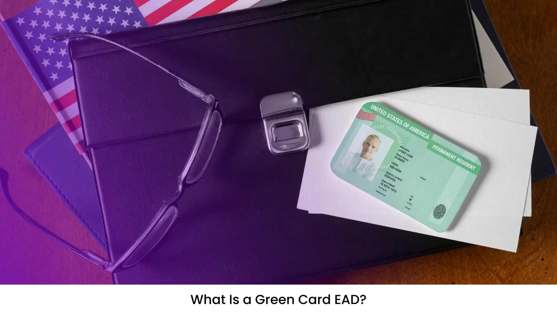 What Is Green Card EAD?