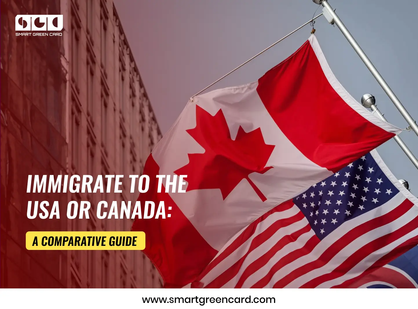 Immigrate to the USA or Canada