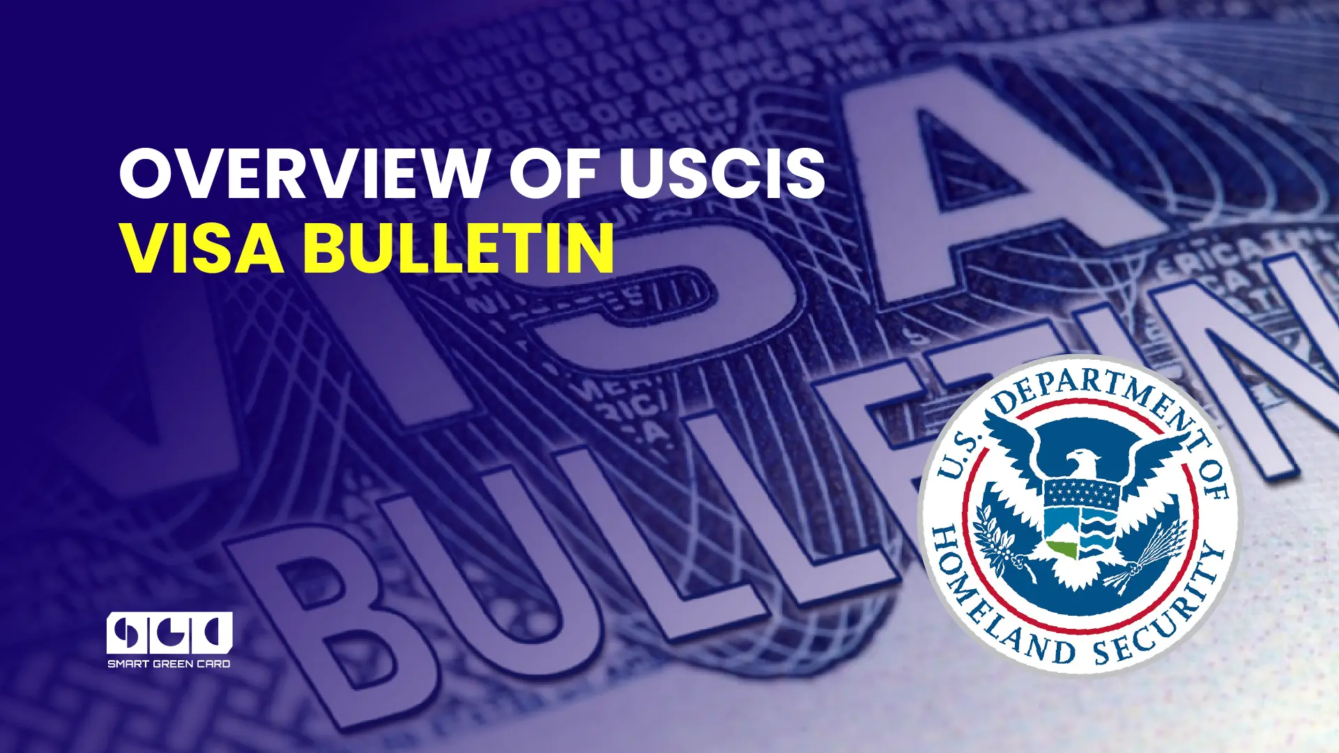 Overview of USCIS visa bulletin