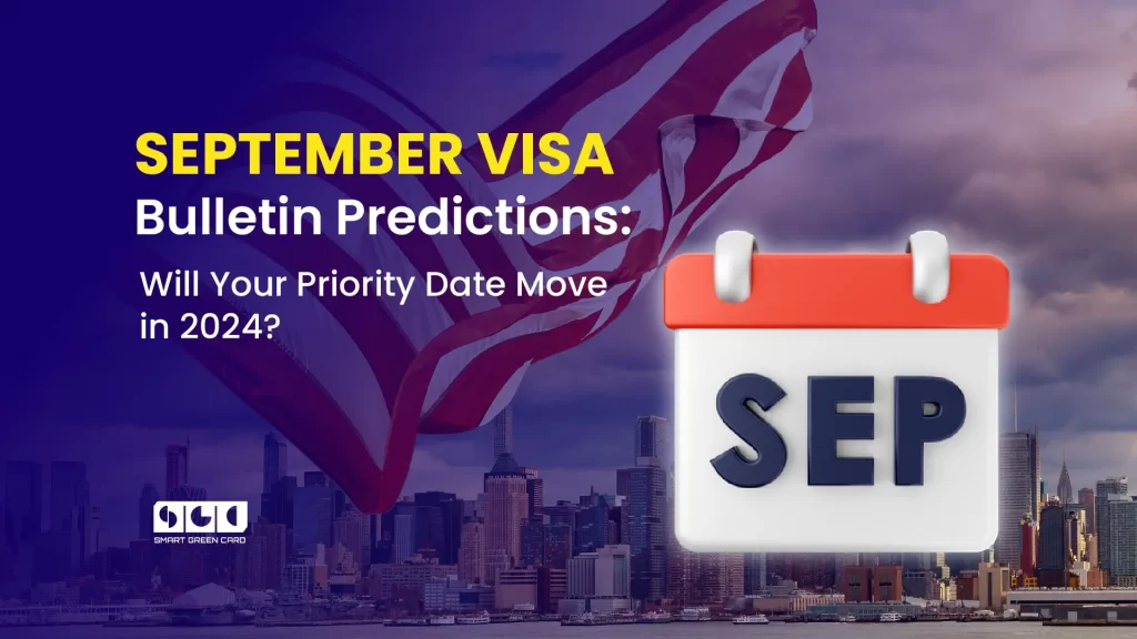 September Visa Bulletin Predictions 2024