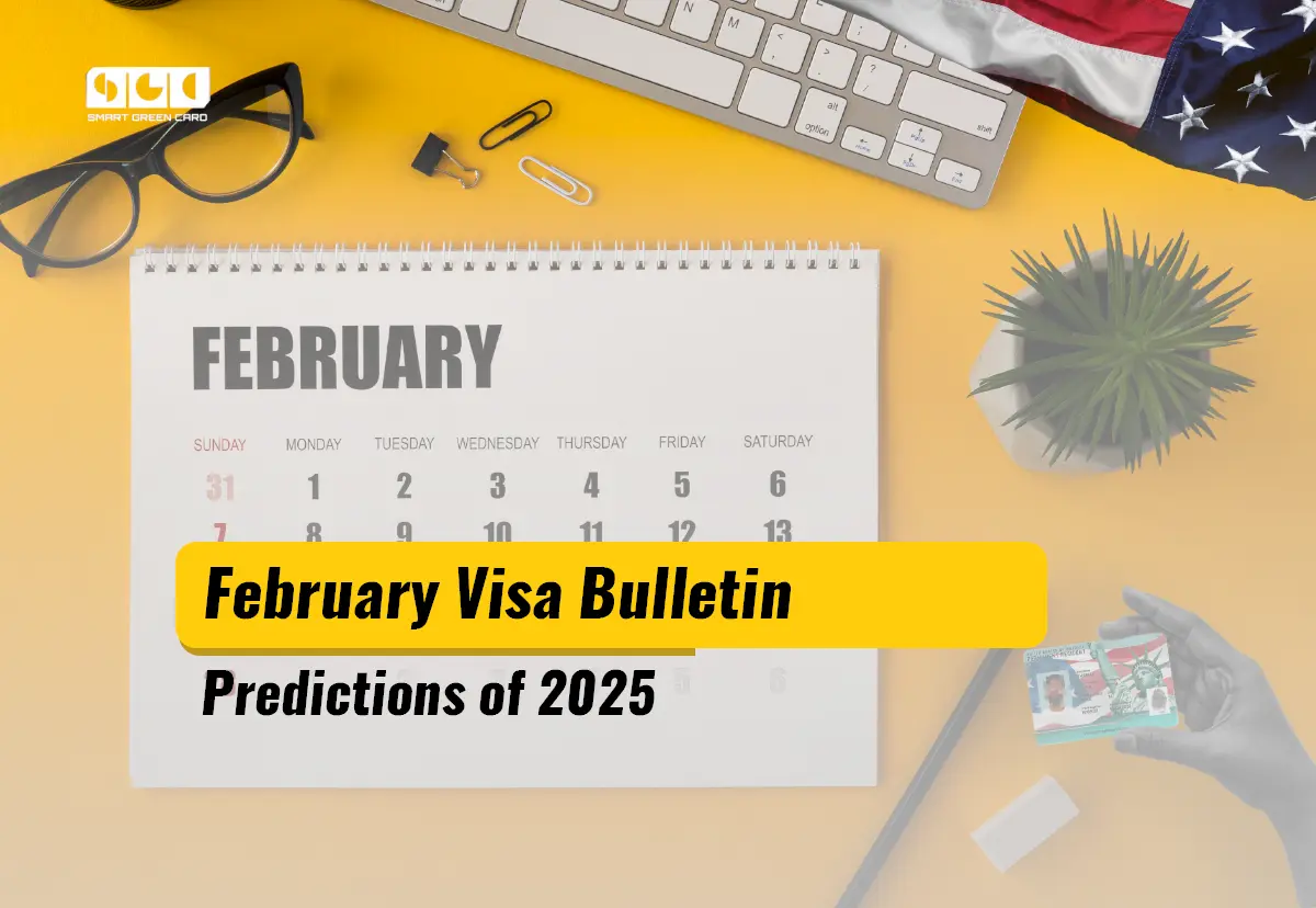 February Visa Bulletin Predictions for 2025 EB1, EB2, EB3 Insights