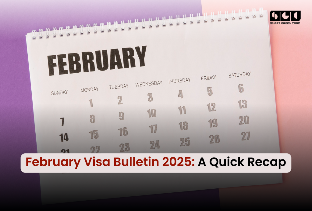 Quick recap to february visa bulletin 2025