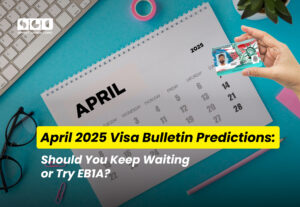 April 2025 Visa Bulletin Predictions